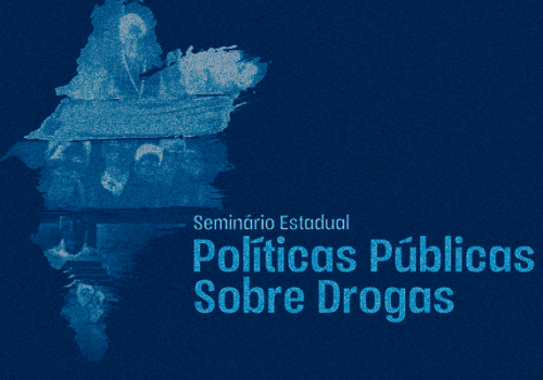 Seminário fortalece discussão de políticas públicas sobre drogas no Maranhão