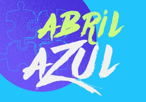 Abril Azul: campanha alerta para diagnóstico, cuidados e direitos da pessoa com autismo