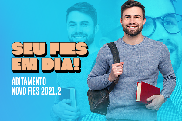 Atenção: MEC amplia prazo para aditamento dos contratos do Fies 2021.2