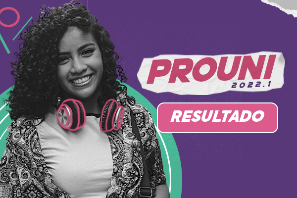 MEC divulga resultado da 1ª chamada do Prouni 2022.1