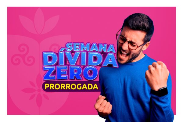 Não perca! Prorrogação da Semana Dívida Zero: Regularize suas finanças com até 80% OFF!