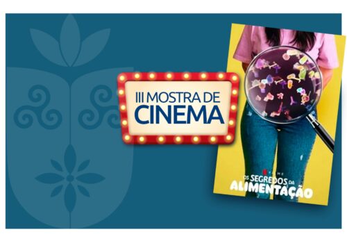Faculdade Florence promove III Mostra de Cinema com o documentário “Os Segredos da Alimentação”