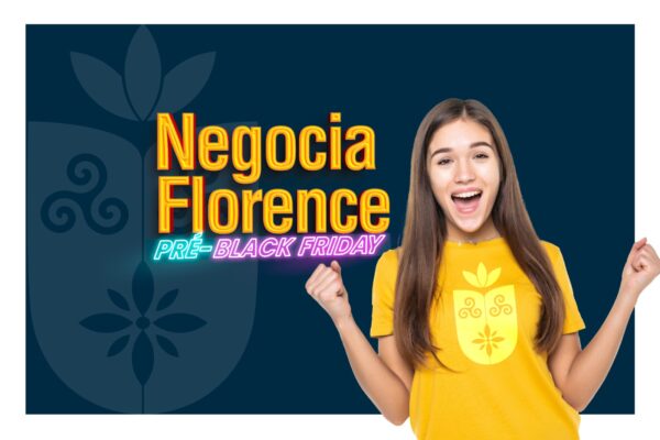 Faculdade Florence lança Negocia Florence – Pré-Black Friday com descontos especiais