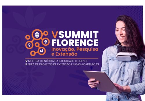 Participe do V SUMMIT FLORENCE: Inovação, Pesquisa e Extensão