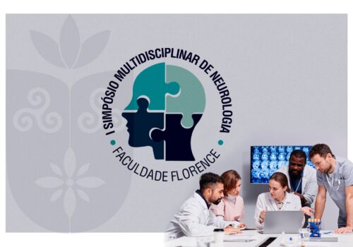 Faculdade Florence promove o I Simpósio Multidisciplinar de Neurologia com foco em inovação e humanização no cuidado neurológico