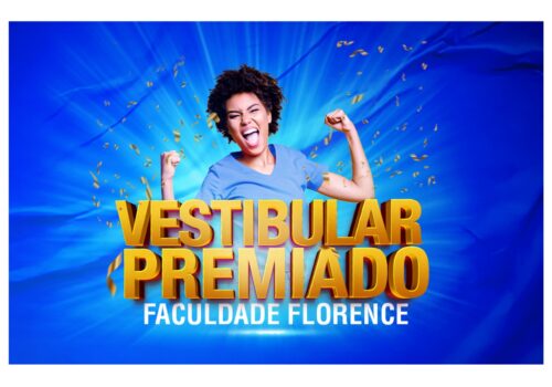 Faculdade Florence lança Vestibular Premiado com bolsas de até 100% para novos alunos em 2025.2