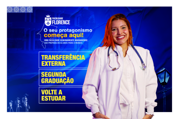 Faculdade Florence com inscrições abertas para Transferência, Segunda Graduação e Volte a Estudar