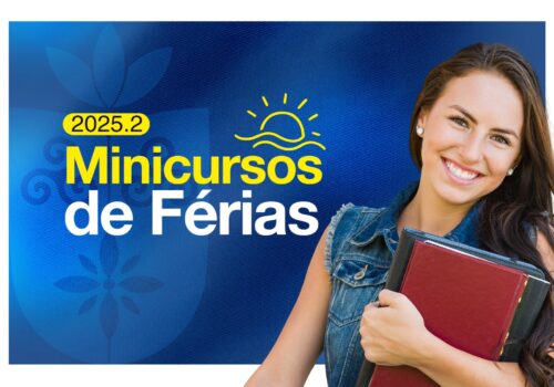 Minicursos de Férias 2025: Amplie seus conhecimentos e desenvolva novas habilidades na Florence