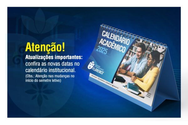 Alterações no Calendário Acadêmico: Confira as Novas Datas Atualizadas do Centro Universitário Florence