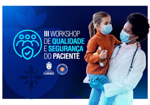 III Workshop de Qualidade e Segurança do Paciente será realizado no Centro Universitário Florence