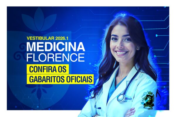 Divulgado o Gabarito do Vestibular de Medicina 2026.1 da Florence