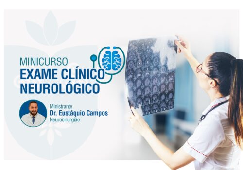 Centro Universitário Florence promove minicurso sobre Exame Clínico Neurológico
