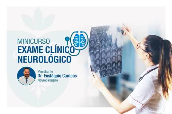 Centro Universitário Florence promove minicurso sobre Exame Clínico Neurológico