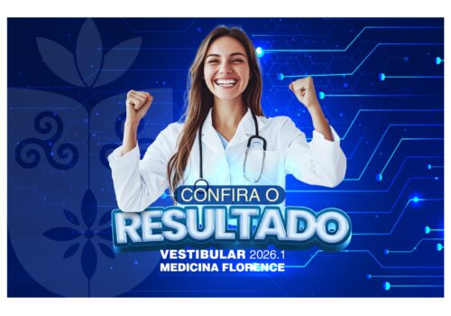 Resultado Oficial do Vestibular de Medicina 2026.1 Florence é Divulgado