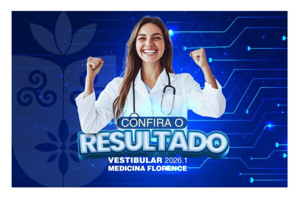 Resultado Oficial do Vestibular de Medicina 2026.1 Florence é Divulgado