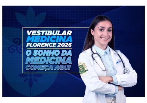 Centro Universitário Florence abre inscrições para o Processo Seletivo de Medicina 2026.1