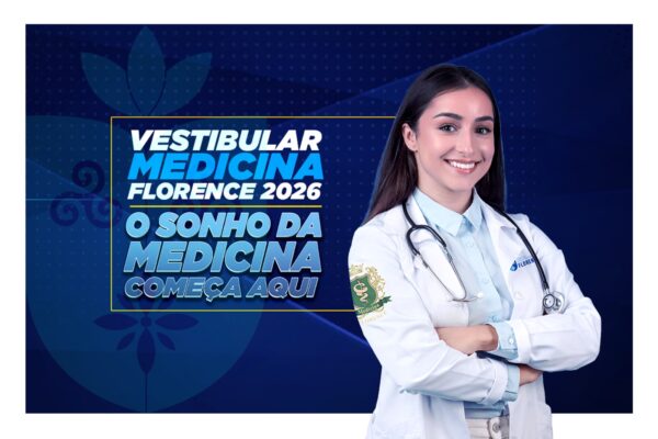 Centro Universitário Florence abre inscrições para o Processo Seletivo de Medicina 2026.1