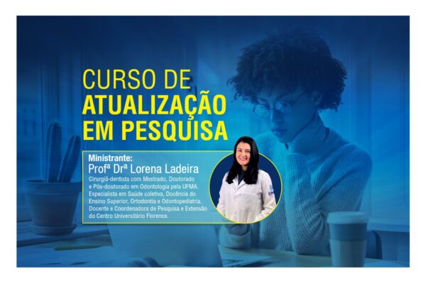 Centro Universitário Florence promove Curso de Atualização em Pesquisa para docentes de Medicina