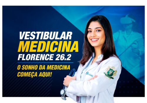 Vestibular de Medicina 2026.2 do Florence oferece 20 vagas e abre inscrições até 25 de maio